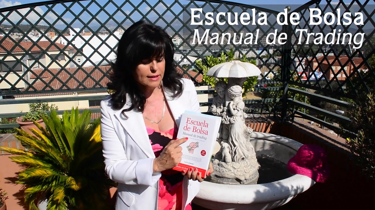 Manual de Trading Francisca Serrano PDF: Escuela de Bolsa Esencial | UNIGAL